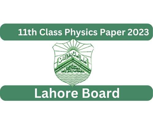 1st Year Physics Paper 2023 BISE Lahore Board