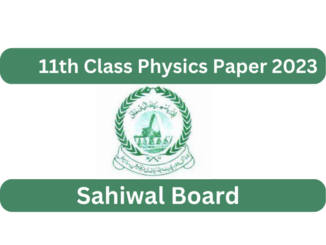1st Year Physics Past Paper 2023 BISE Sahiwal Board