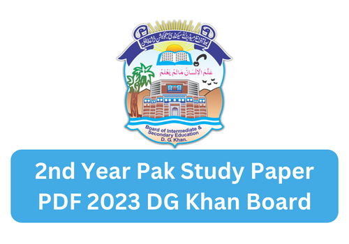 2nd Year Pak Study Paper 2023 BISE DG Khan Board