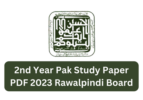 2nd Year Pak Study Paper 2023 BISE Rawalpindi Board