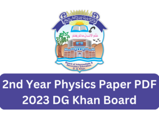 2nd Year Physics Paper 2023 DG Khan Board