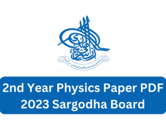 2nd Year Physics Paper 2023 Sargodha Board