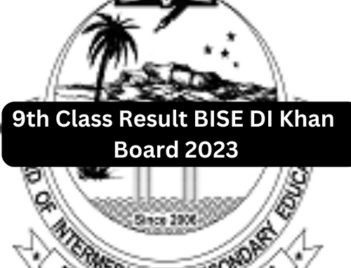 9th Class Result BISE DI Khan Board 2023