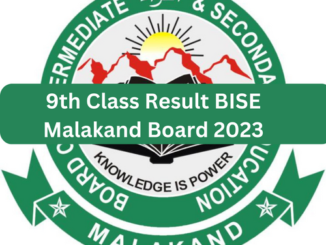 9th Class Result BISE Malakand Board 2023