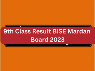 9th Class Result BISE Mardan Board 2023