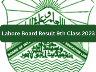 Lahore Board Result 9th Class 2023