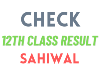 12th Class Result BISE Sahiwal board