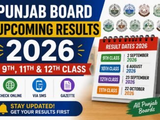 Punjab Board Upcoming Results 2026 – 9th, 11th & 12th Class Dates